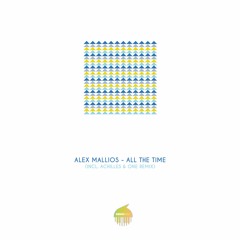 Alex Mallios - All The Time (DenchDisko001)