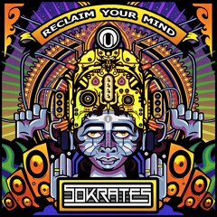 Sokrates - Reclaim Your Mind - OUT NOW!!!