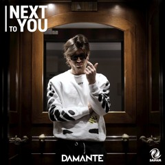 Next To You - Damante (Lanfranchi & Farina Radio Edit)