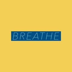 Breathe (ft. VVAVES)