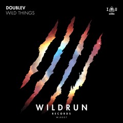 DoubleV - Wild Things [OUT NOW]