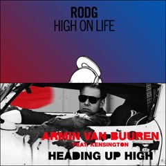 Rodg vs Armin van Buuren feat. Kensington - Heading Up High On Life [A State Of Trance 798]