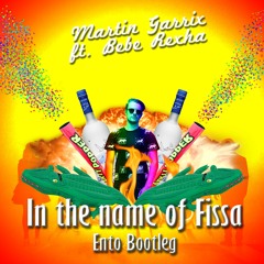 In the name of Fissa (Ento Bootleg) *SUPPORTED BY FREDDY MOREIRA*