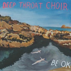 Deep Throat Choir - Ada
