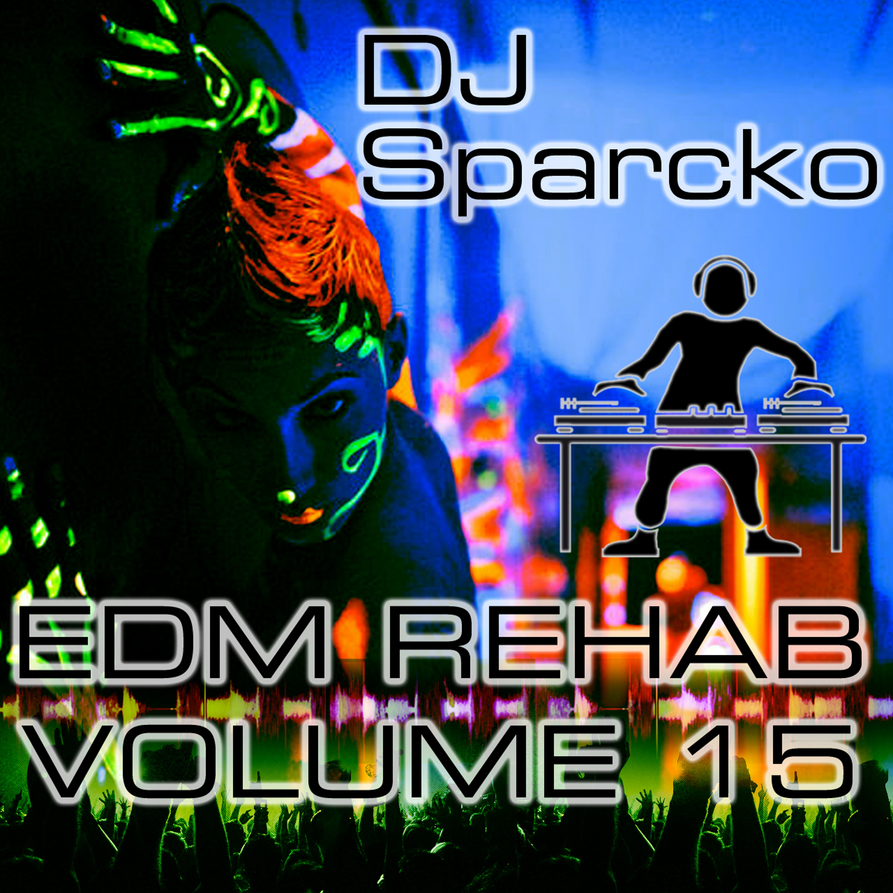 EDM Rehab Volume 15