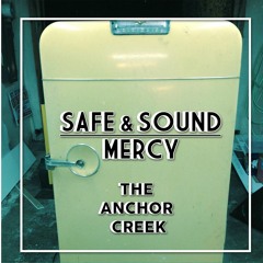 Safe & Sound / Mercy