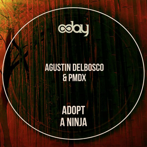 Free Download: Agustin Delbosco & PMDX - Adopt A Ninja (Original Mix)