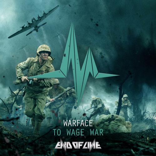 [EOL037] Warface - To Wage War