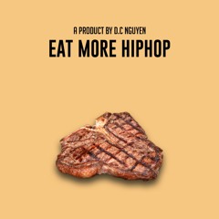 EAT MORE HIPHOP - D.C