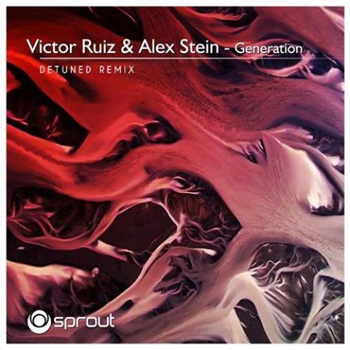 Alex Stein & Victor Ruiz - Generation (Detuned Remix) ! ★ FREE DOWNLOAD ★