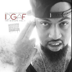 #IDGAF (Prod by: King Leo 808)