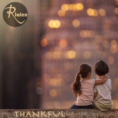 rialex - thankful  { Dankbar }