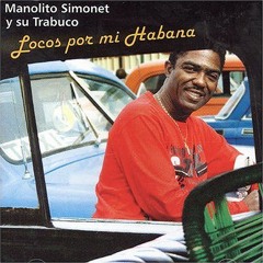 Manolito Simonet - Loco Por Mi Habana
