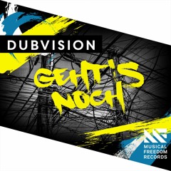 DubVision - Geht's Noch [OUT NOW]