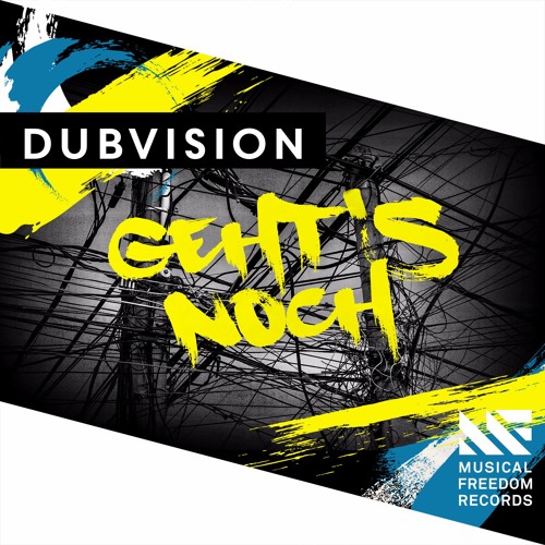 DubVision - Geht's Noch [OUT NOW]