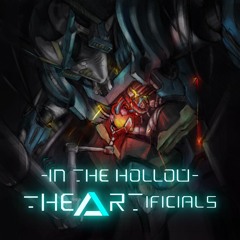 THE ARTIFICIALS - In The Hollow (Ft. Garrison Lee)