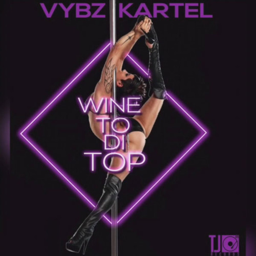 Vybz Kartel - Wine To Di Top (Official Audio)