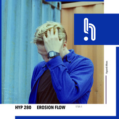 Hyp 280: Erosion Flow