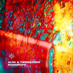 Alva And Twonezero - RainDrops