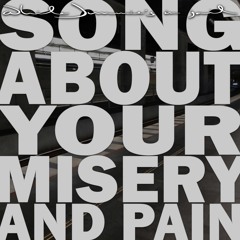 While Jimmie's In Jail - Song About Your Misery And Pain