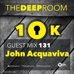 TheDeepRoomGuestMix131- John Acquaviva