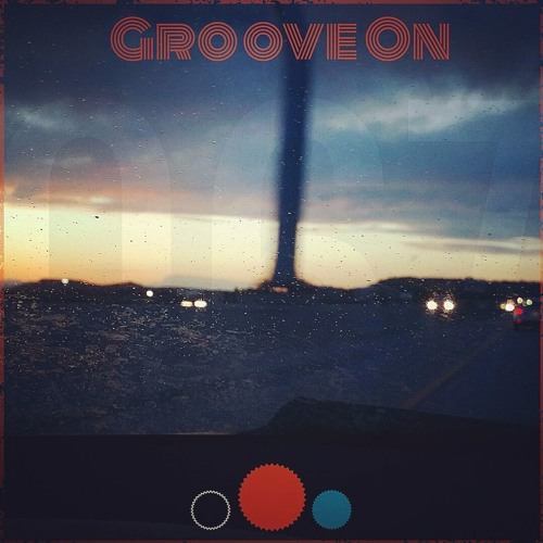 Groove On: Session 067