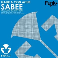 Galik, Con Ache - Sabee (Original Mix) // Funk + Forward Records.