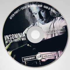 TOM GARNETT - AFTER-PARTY MIX  |  After-Party / Every Saturday 4am-8am @ Tunnel |