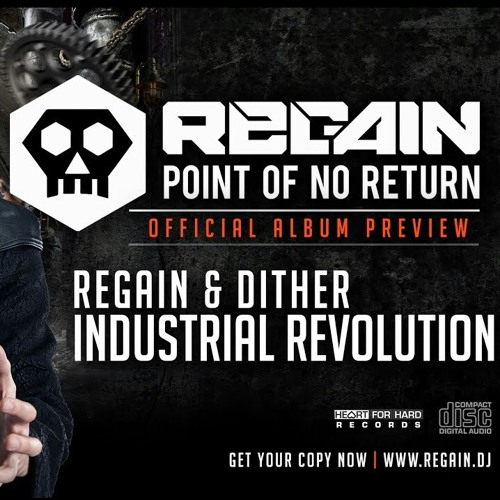 Regain & Dither - Industrial Revolution
