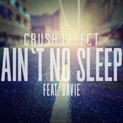 Ain't No Sleep (OGmix) [Feat. Davie]