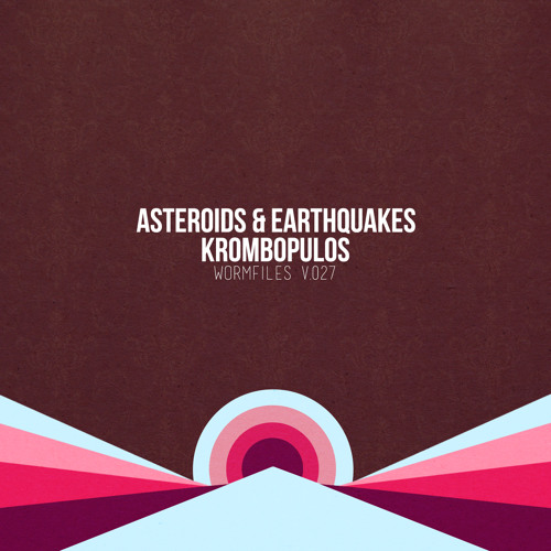 Asteroids and Earthquakes - Krombopulos