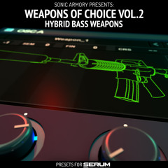 Weapons of Choice volume 2 : Hybrid Bass Weapons for Serum