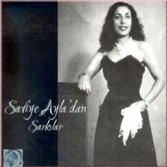 Safiye Ayla - Aksaraydan Geçer İken