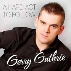 GUYS LIKE ME - Gerry Guthrie