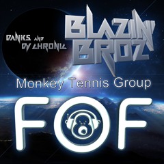 MTG/FOF EXCLUSIVE - BLAZIN' BROZ - DANKS & DJ CHRONIC