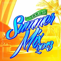 DJ MODE'S Summer Mix 2013