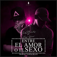 Entre El Amor O El Sexo | Gaby Morales x Luiggi Yarel