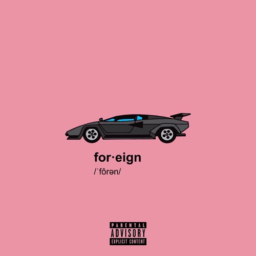 foreign (prod. by kojo a. x nicky quinn)