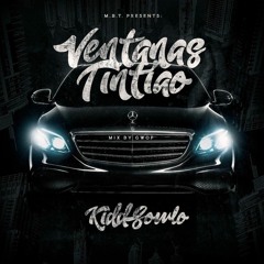 Kidd Sowlo - Ventanas Tintiao