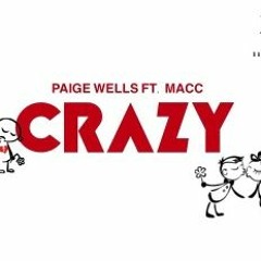 Crazy ft. MACC (Prod. By Dungeon Music)