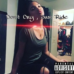 Woo - Dont Cry, Just Ride ( Sidea Tribute ) *EXPLICIT*