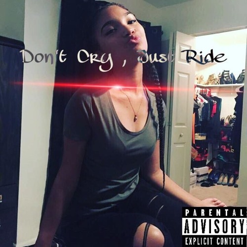 Woo - Dont Cry, Just Ride ( Sidea Tribute ) *EXPLICIT*