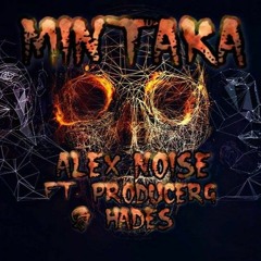 Alex Noise - Mintaka ft ProducerG & Hades