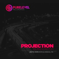 Eburnean Rhythm - Projection (Arctic State Remix) [Purelevel Recordings]