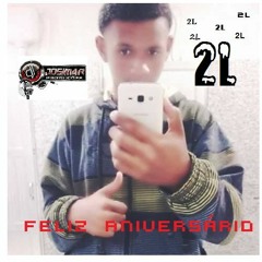 MEGA ANIVERSÁRIO DO 2L (Gustavinho) - DJ JOSIMAR 2017