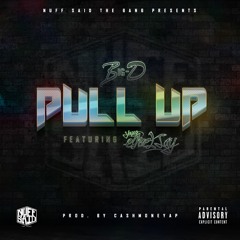 Pull Up Ft. Young Emeljay (Prod. By CashMoneyAp)