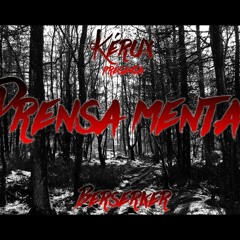 Kérux Bardo - Prensa Mental Con DJ Bas (Beat Morasdbeat, Prod B.Ja)