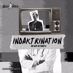 DEVIN DI DAKTA- INDAKTRINATION (KevStar Records)