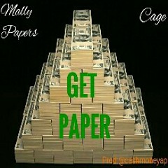 (Get Paper) ft. Mally Papers