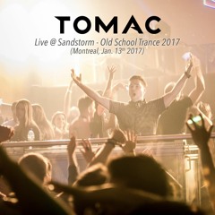 Tomac - Live @ Sandstorm - Old School Trance 2017 (Montreal, Jan.13th 2017)